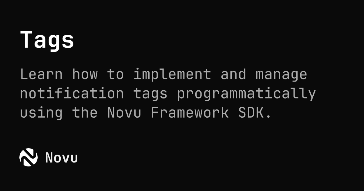 Tags novu documentation